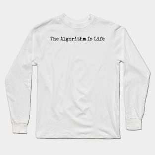 Obey The Algorithm Long Sleeve T-Shirt